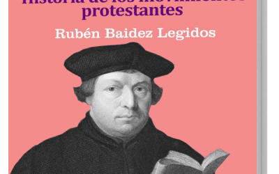 Ya está disponible el «GuíaBurros: Protestantismo», de Rubén Baidez