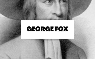 Descubre todo sobre George Fox y los quakers